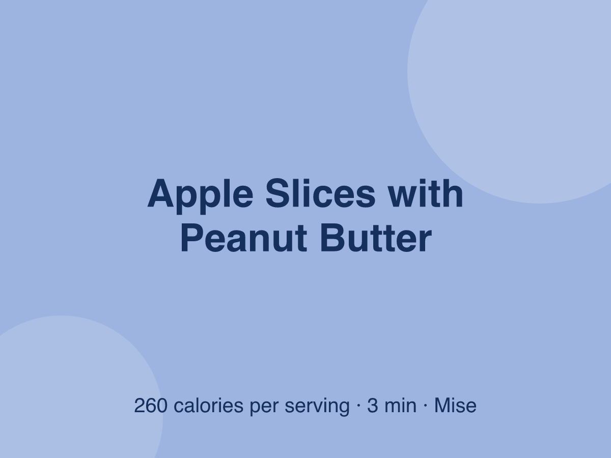 Apple Slices with Peanut Butter