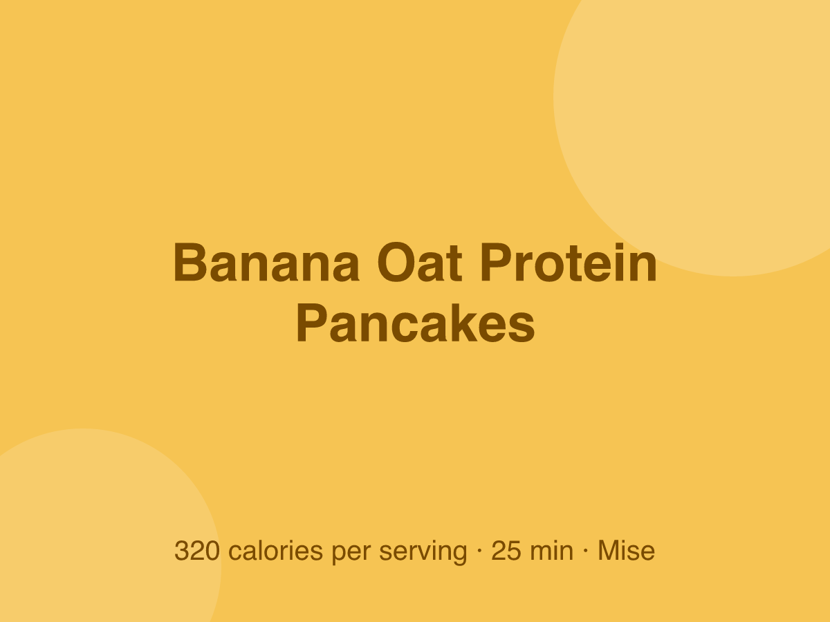 Banana Oat Protein Pancakes
