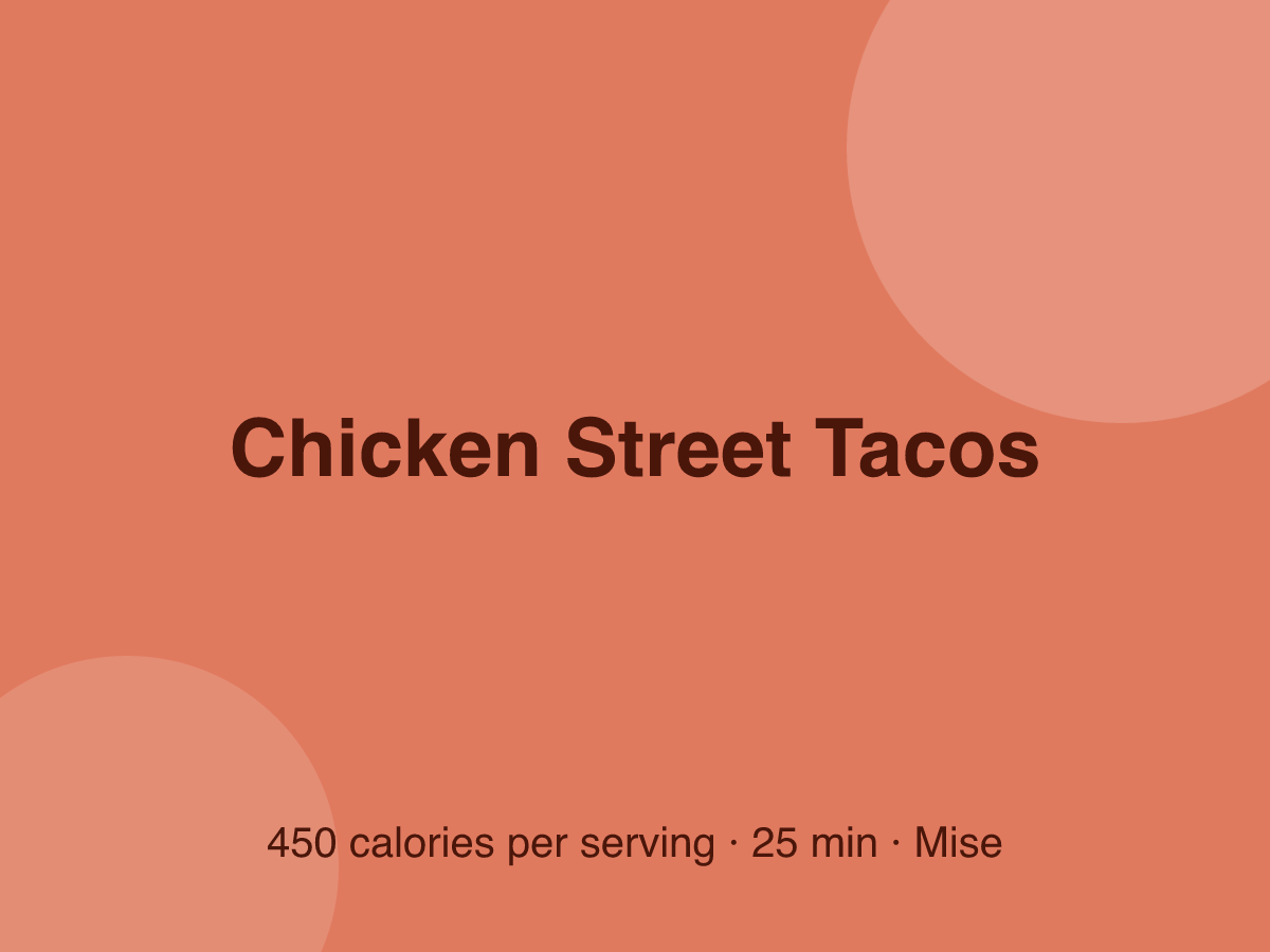 Chicken Street Tacos