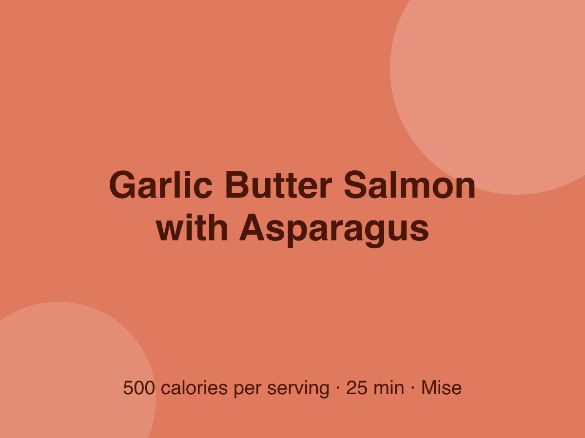 Garlic Butter Salmon with Asparagus