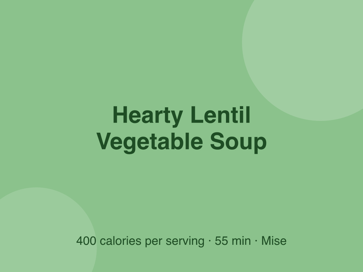 Hearty Lentil Vegetable Soup