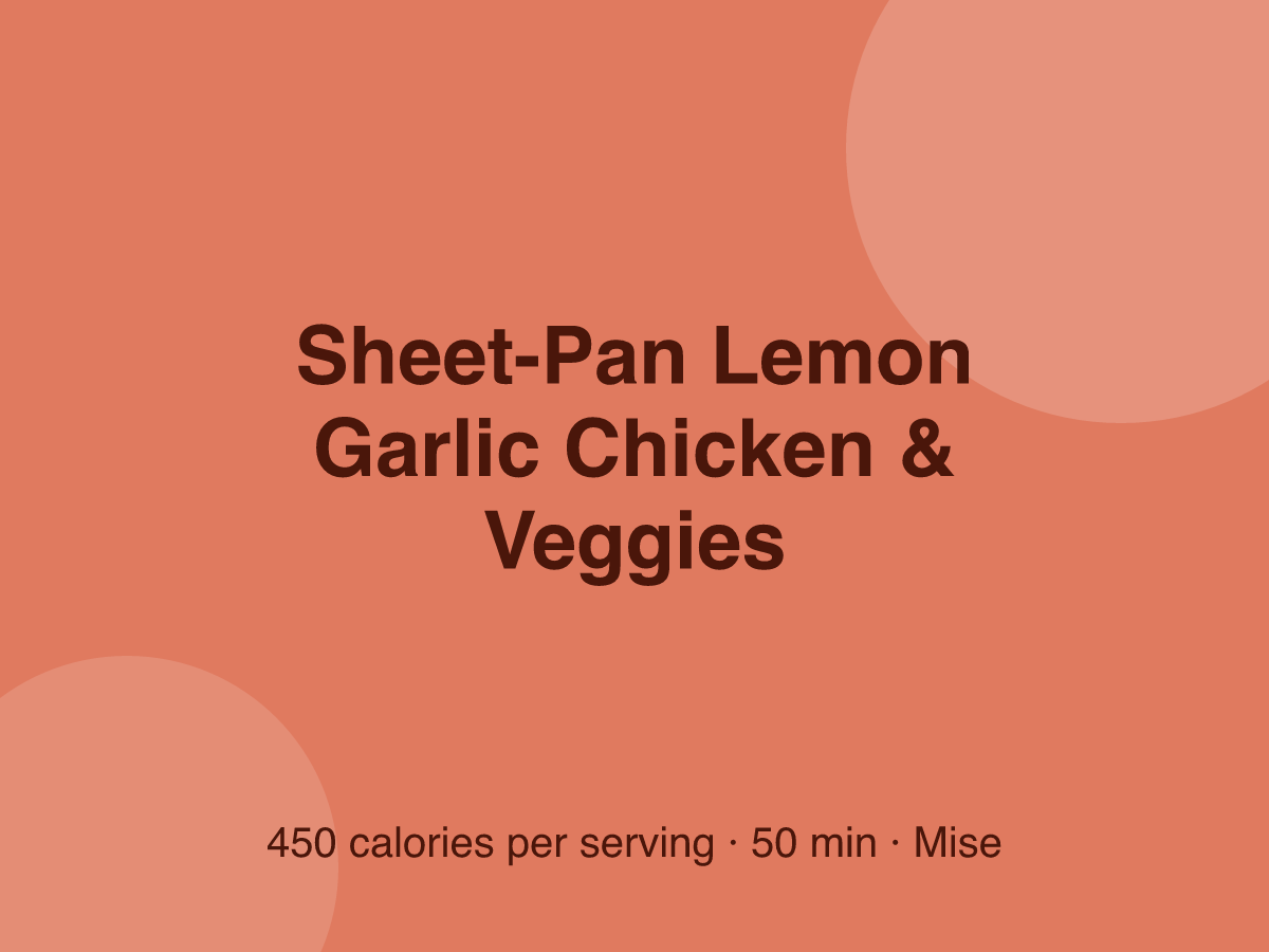 Sheet-Pan Lemon Garlic Chicken & Veggies