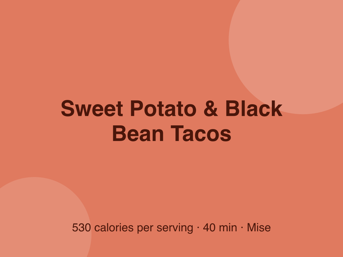 Sweet Potato & Black Bean Tacos