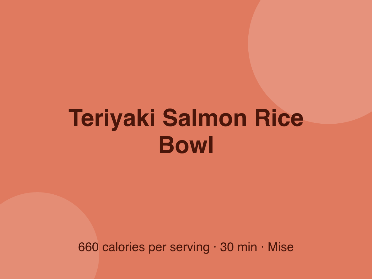 Teriyaki Salmon Rice Bowl