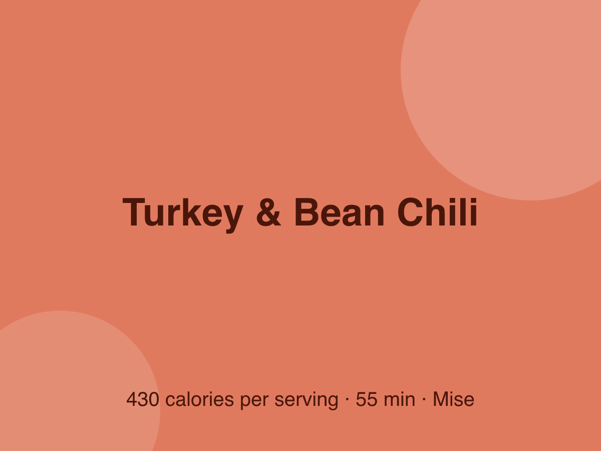 Turkey & Bean Chili
